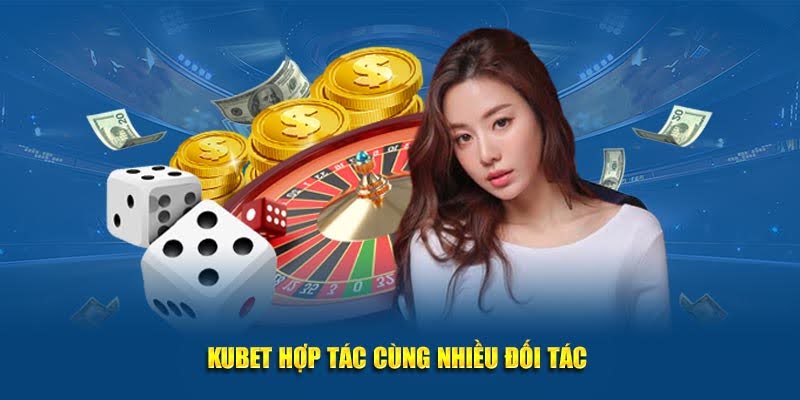 Kubet - Link Trang Chủ Ku bet Mới Nhất - Giải Trí Bất Tận 2025 5 Kubet hợp tác cùng nhiều đối tác