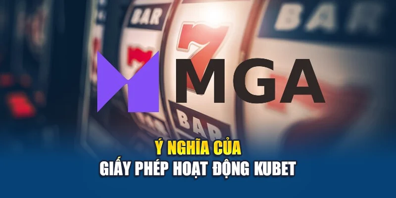 Giấy Phép Hoạt Động Kubet 3 Ý nghĩa của giấy phép hoạt động Kubet