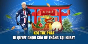 Kèo Thẻ Phạt – Bí Quyết Chọn Cửa Dễ Thắng Tại Kubet